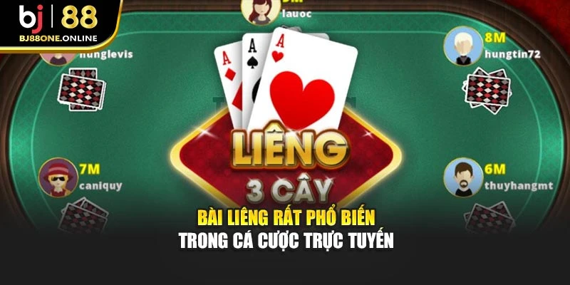 Bài liêng rất phổ biến trong cá cược trực tuyến
