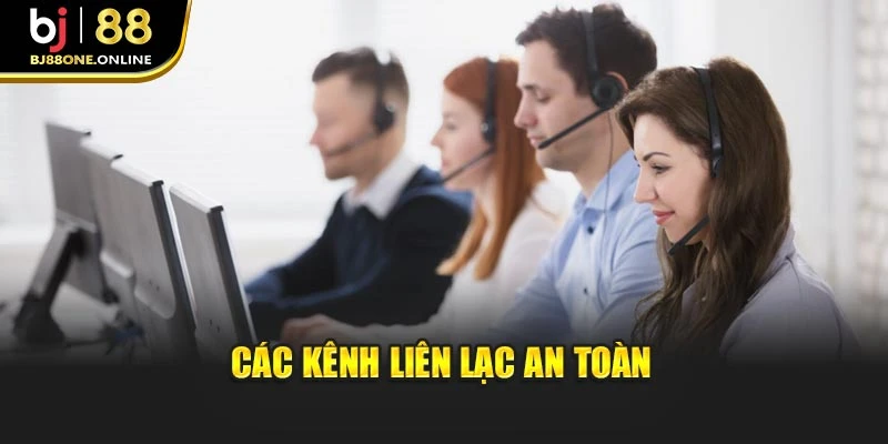 Các kênh liên lạc an toàn