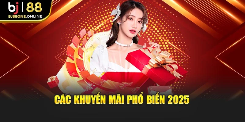 Các khuyến mãi phổ biến 2025